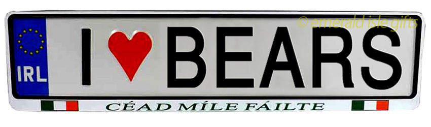 I Love BEARS Irish Driving Plate