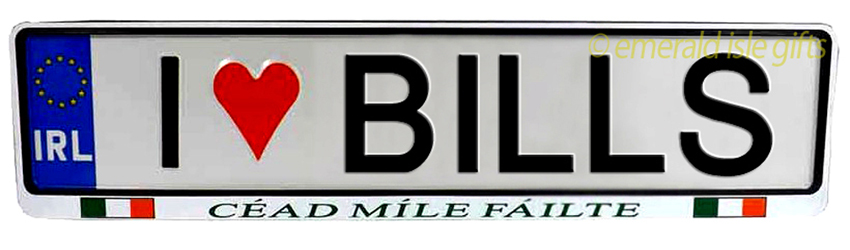 I Love BILLS Irish Driving Plate