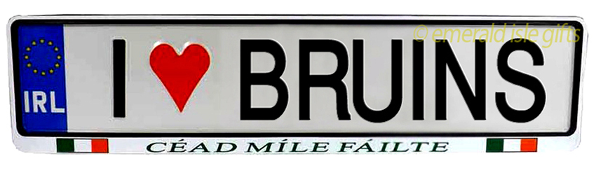 I Love BRUINS Irish Driving Plate