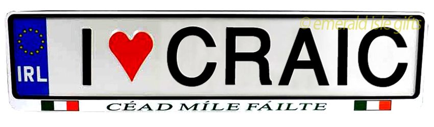 I Love CRAIC Irish Driving Plate