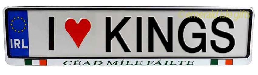 I Love KINGS Irish Driving Plate