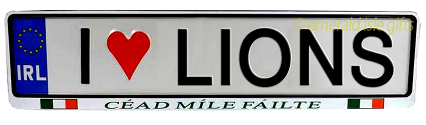 I Love LIONS Irish Driving Plate