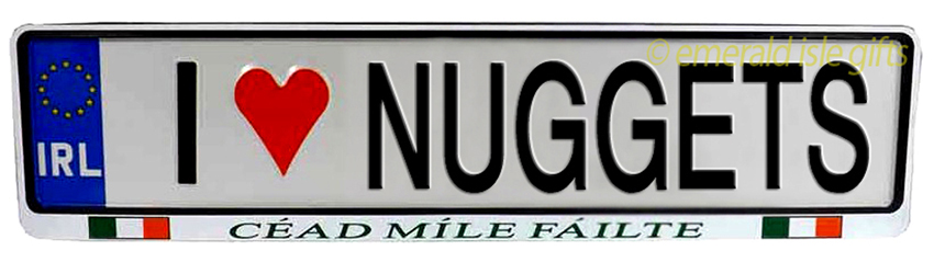 I Love NUGGETS Irish Driving Plate