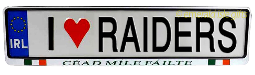 I Love RAIDERS Irish Driving Plate