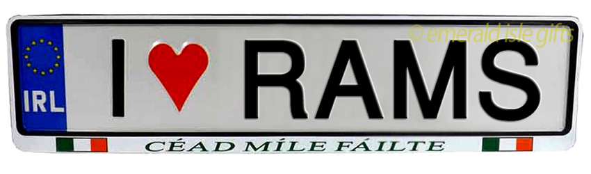 I Love RAMS Irish Driving Plate