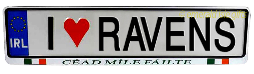 I Love RAVENS Irish Driving Plate