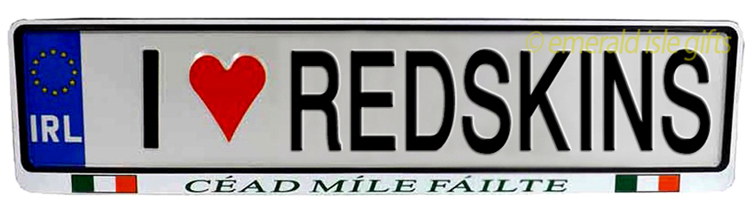 I Love REDSKINS Irish Driving Plate