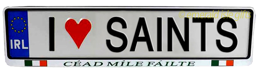 I Love SAINTS Irish Driving Plate