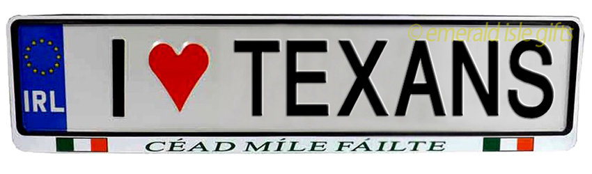 I Love TEXANS Irish Driving Plate