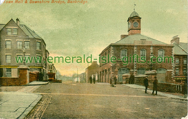 Down - Banbridge - Town Hall & Downshire Bridge