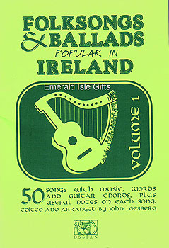 Folksongs & Ballads of Ireland Volume 1