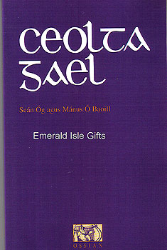 Ceolta Gael 1 - Irish Language Song Book