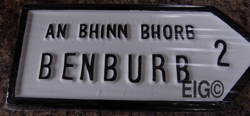 Benburb Old Style Road Sign