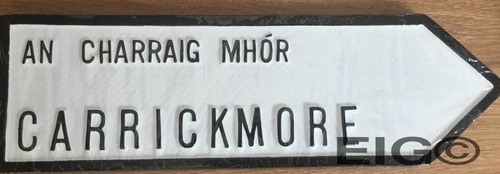 Carrickmore Old Style Road Sign