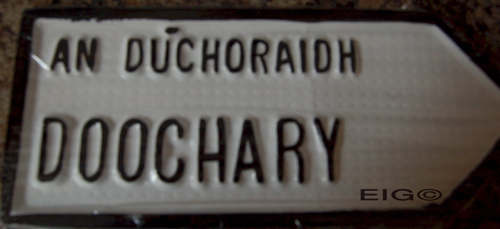 Doochary Old Style Road SignDoochary Old Style Road Sign