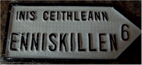 Enniskillen old style Irish Road Sign