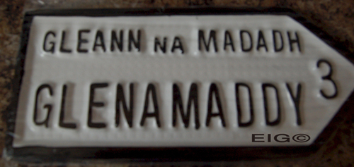 Glenamaddy Old Style Road Sign