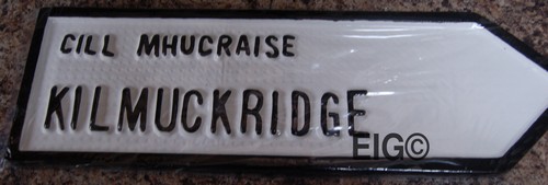 Kilmuckridge Old Style Road Sign