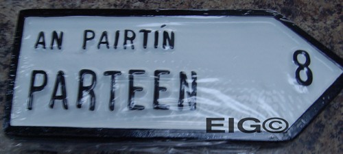 Parteen Old Style Road Sign