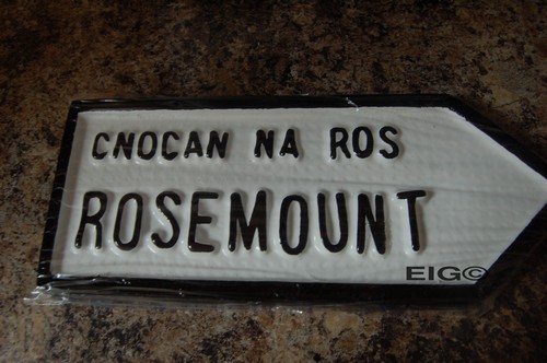 Rosemount Old Style Road Sign